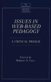 book Issues in Web-based Pedagogy : A Critical Primer