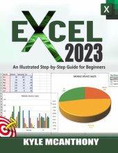 book EXCEL 2023: An Illustrated Step-by-Step Guide for Beginners