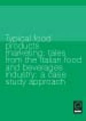 book Typical Food Products Marketing : Tales From the Italian Food and Beverages Industry