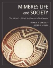 book Mimbres Life and Society : The Mattocks Site of Southwestern New Mexico