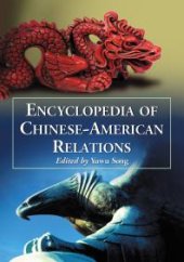 book Encyclopedia of Chinese-American Relations