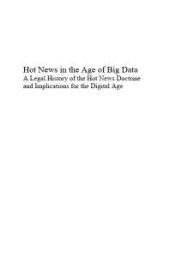 book Hot News in the Age of Big Data : A Legal History of the Hot News Doctrine and Implications for the Digital Age