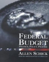 book The Federal Budget : Politics, Policy, Process