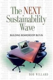 book The Next Sustainability Wave : Building Boardroom Buy-in