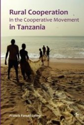 book Rural Cooperation : In the Cooperative Movement in Tanzania