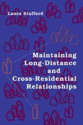 book Maintaining Long-Distance and Cross-Residential Relationships