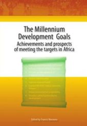 book Millennium Development Goals : Achievements and prospects of meeting the targets in Africa