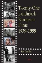 book Twenty-One Landmark European Films 1939-1999