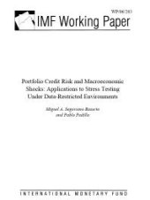 book Portfolio Credit Risk and Macroeconomic Shocks : Applications to Stress Testing Under Data-Restricted Environments