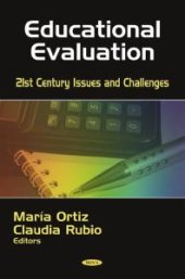 book Educational Evaluation : 21st Century Issues and Challenges