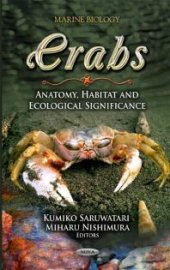 book Crabs: Anatomy, Habitat and Ecological Significance : Anatomy, Habitat and Ecological Significance