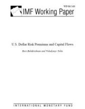 book U.S. Dollar Risk Premiums and Capital Flows