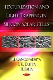 book Texturization and Light Trapping in Silicon Solar Cells