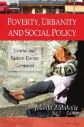 book Poverty, Urbanity and Social Policy : Central and Eastern Europe Compared