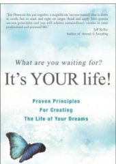 book What Are You Waiting For? : It's YOUR Life