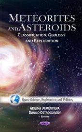 book Meteorites and Asteroids: Classification, Geology and Exploration : Classification, Geology and Exploration