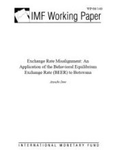 book Exchange Rate Misalignment : An Application of the Behavioral Equilibrium Exchange Rate (BEER) to Botswana