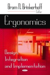 book Ergonomics : Design, Integration and Implementation