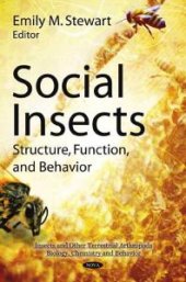 book Social Insects: Structure, Function, and Behavior : Structure, Function, and Behavior