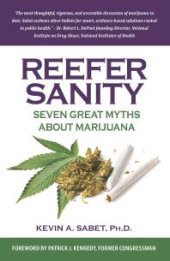 book Reefer Sanity : Seven Great Myths about Marijuana