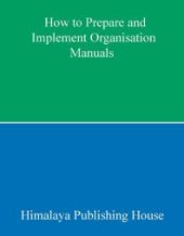 book How to Prepare and Implement Organisation Manuals