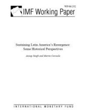 book Sustaining Latin America's Resurgence : Some Historical Perspectives