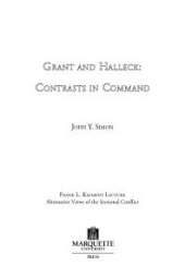 book Grant and Halleck : Contrasts in Command