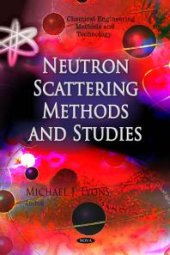 book Neutron Scattering Methods and Studies