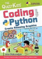 book Coding with Python - Create Amazing Graphics: The QuestKids do Coding