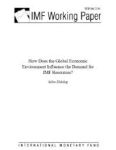 book How Does the Global Economic Environment Influence the Demand for IMF Resources