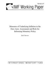 book Measures of Underlying Inflation in the Euro Area : Assessment and Role for Informing Monetary Policy