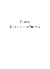 book Clovis, King of the Franks