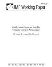 book Pacific Island Countries--Possible Common Currency Arrangement