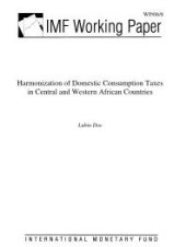 book Harmonization of Domestic Consumption Taxes in Central and Western African Countries