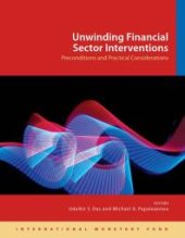 book Unwinding Financial Sector Interventions : Preconditions and Practical Considerations