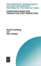 book The Strategic Management of High Technology Contracts : Competence Based and Transaction Cost Perspectives