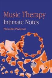 book Music Therapy: Intimate Notes : Intimate Notes