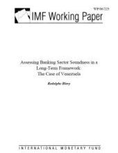 book Assessing Banking Sector Soundness in a Long-Term Framework : The Case of Venezuela