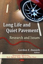 book Long Life and Quiet Pavement: Research and Issues : Research and Issues