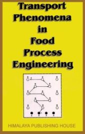 book Transport Phenomena in Food Process Engineering