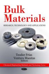 book Bulk Materials: Research, Technology and Applications : Research, Technology and Applications