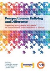 book Perspectives on Bullying and Difference : Supporting Young People with Special Educational Needs and/or Disabilities in Schools