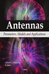 book Antennas : Parameters, Models and Applications