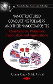 book Nanostructured Conducting Polymers and their Nanocomposites: Classification, Properties, Fabrication and Applications : Classification, Properties, Fabrication and Applications