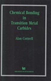 book Chemical Bonding in Transition Metal Carbides