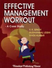 book Effective Management Workout : A Case Study