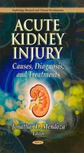 book Acute Kidney Injury : Causes, Diagnosis, and Treatments