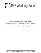 book What Transparency Can Do When Incentives Fail : An Analysis of Rent Capture