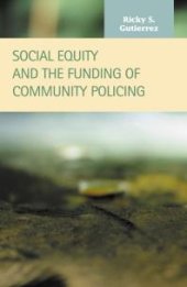 book Social Equity and the Funding of Community Policing