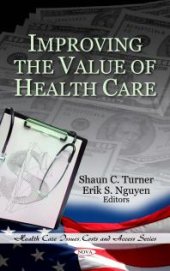 book Improving the Value of Health Care